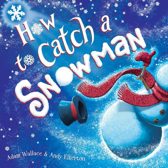 Children Book: How to Catch a Snowman